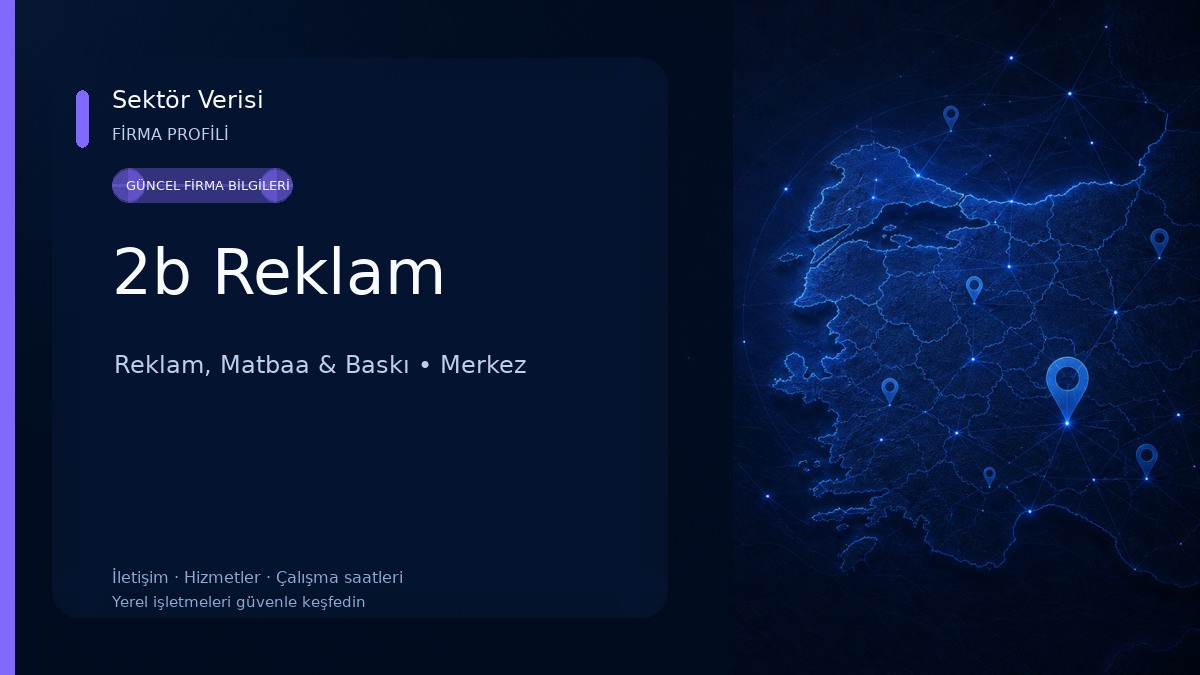 2b Reklam Reklam, Matbaa & Baskı