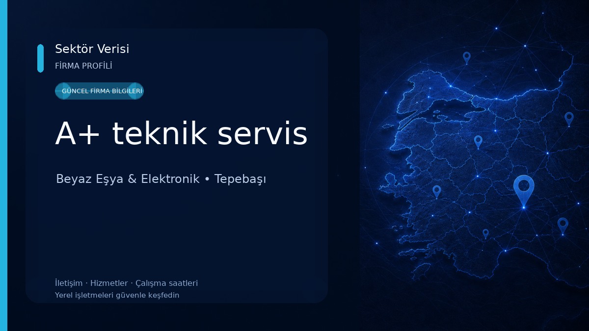 A+ teknik servis Beyaz Eşya & Elektronik