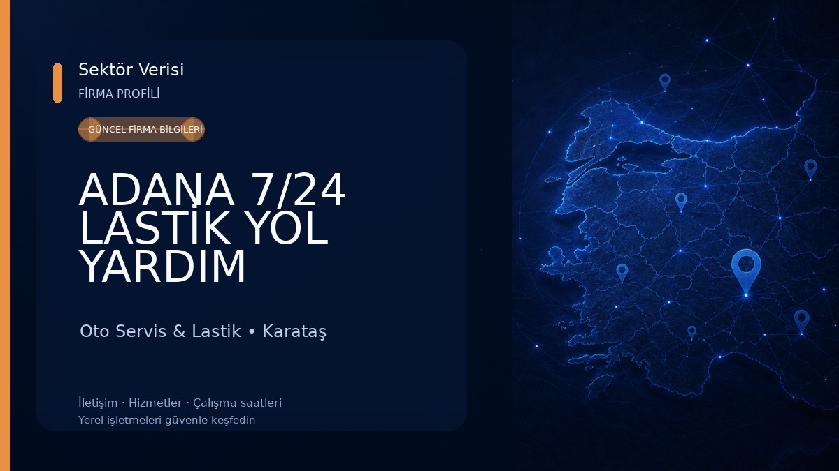 ADANA 7/24 LASTİK YOL YARDIM Oto Servis & Lastik