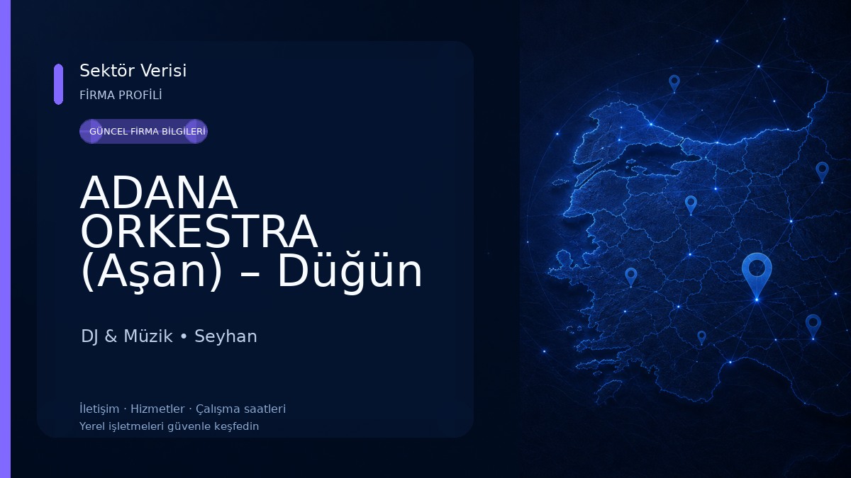 ADANA ORKESTRA (Aşan) – Düğün & Kına Canlı Müzik DJ & Müzik