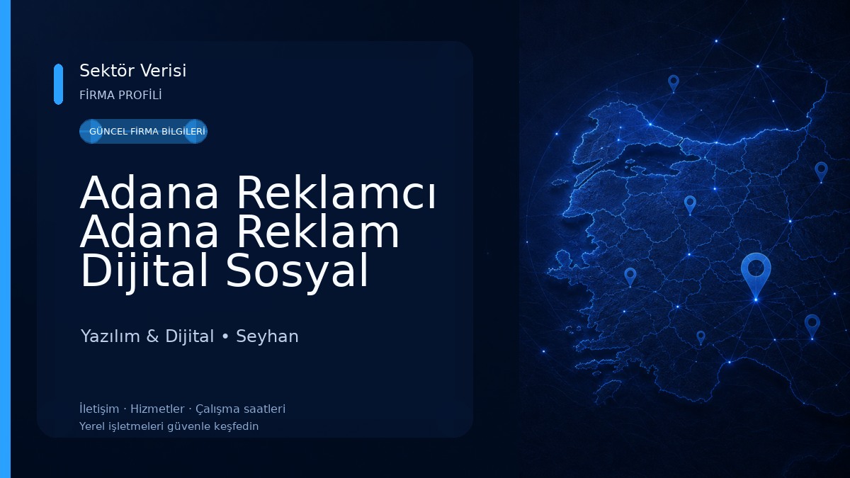 Adana Reklamcı Adana Reklam Dijital Sosyal Medya Ajansı Yazılım & Dijital