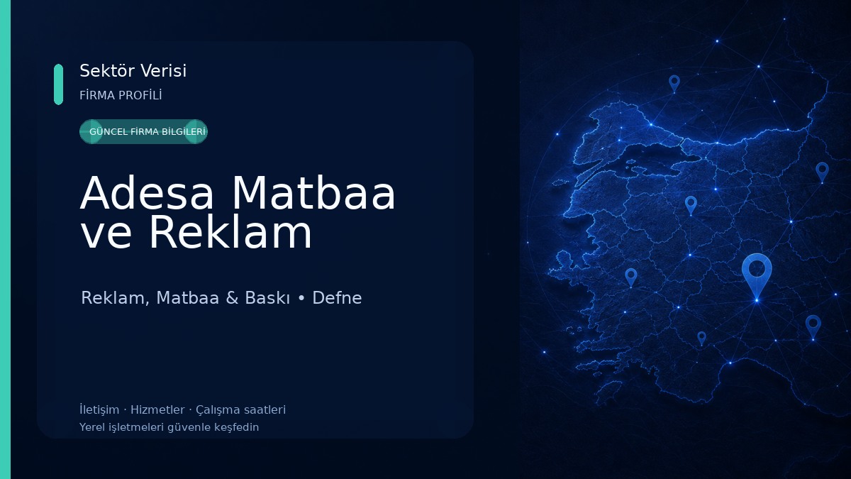 Adesa Matbaa ve Reklam Reklam, Matbaa & Baskı