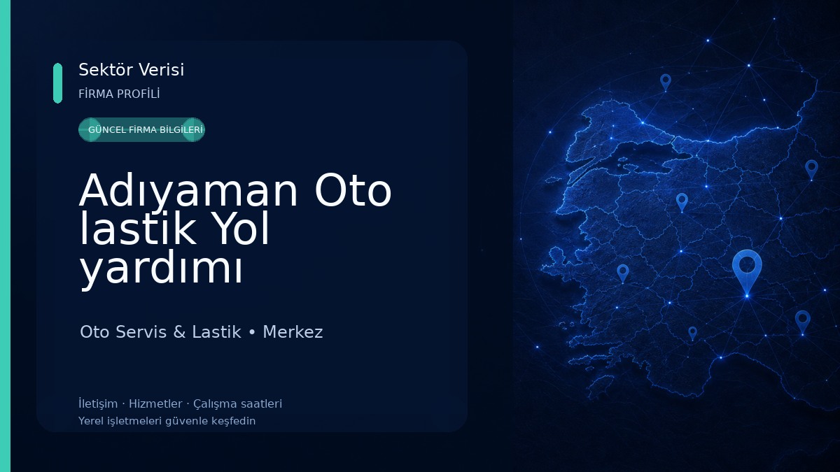 Adıyaman Oto lastik Yol yardımı Oto Servis & Lastik