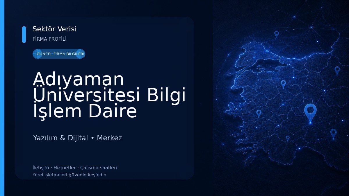 Adıyaman Üniversitesi Bilgi İşlem Daire Başkanlığı 