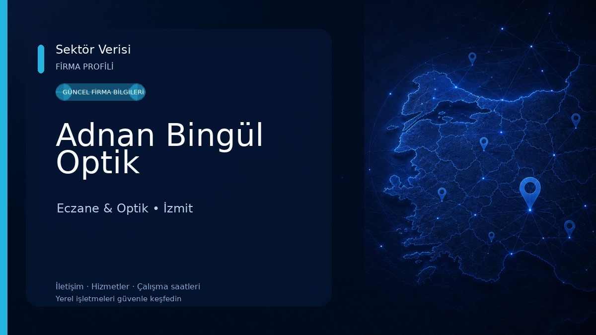 Adnan Bingül Optik Eczane & Optik