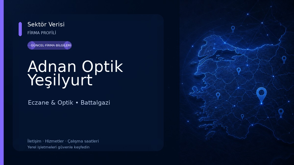 Adnan Optik Yeşilyurt Eczane & Optik