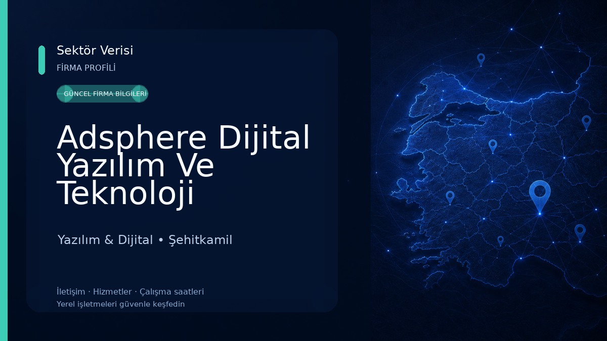 Adsphere Dijital Yazılım Ve Teknoloji Hizmetleri Limited Şirketi Yazılım & Dijital