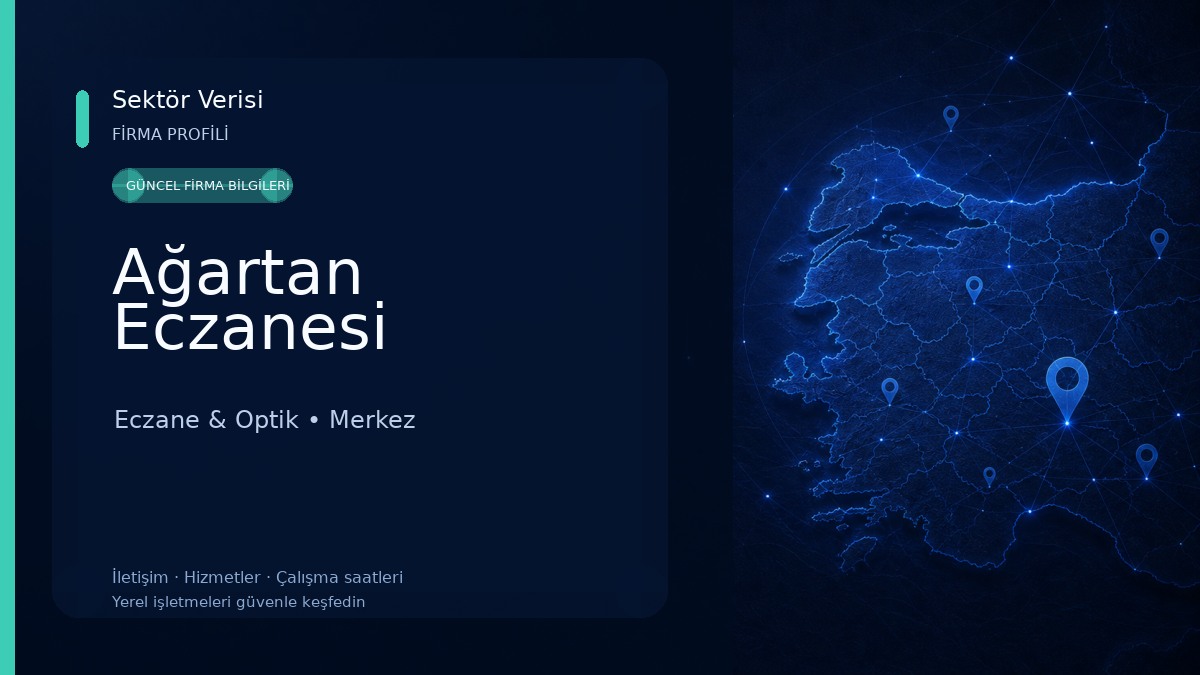 Ağartan Eczanesi Eczane & Optik