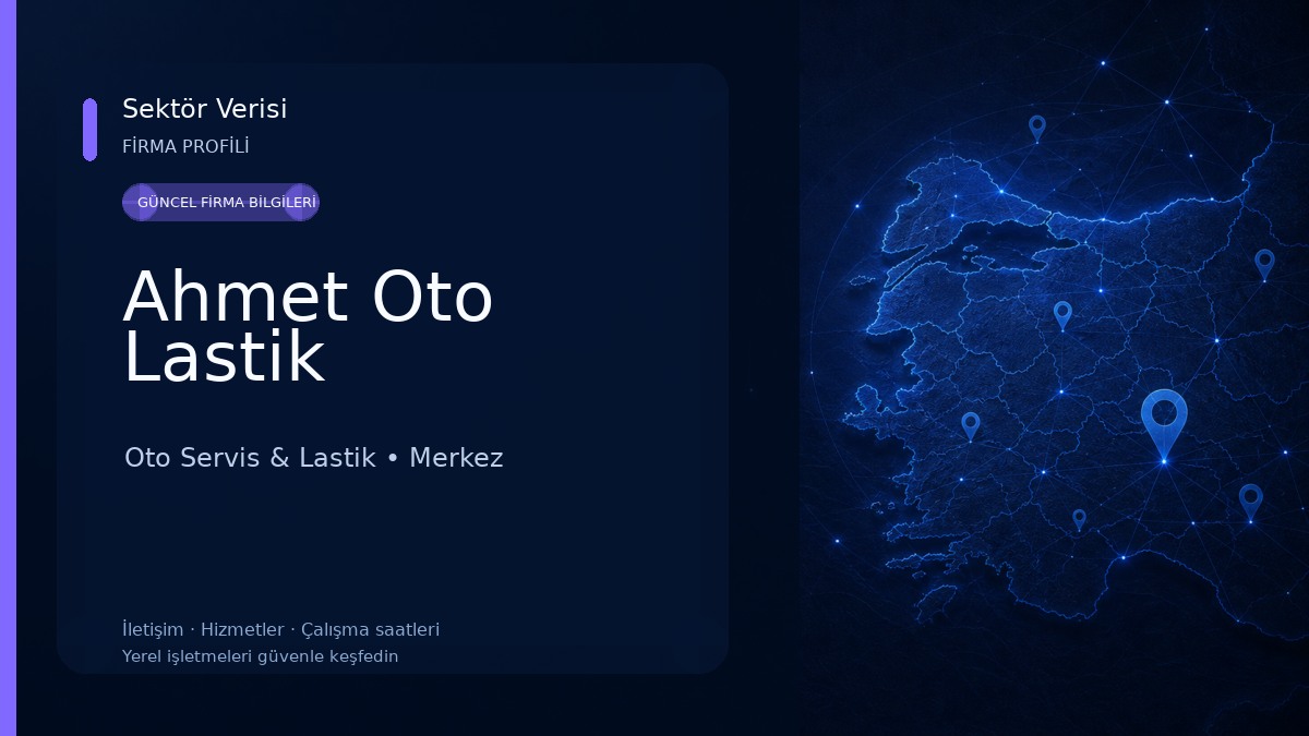 Ahmet Oto Lastik Oto Servis & Lastik