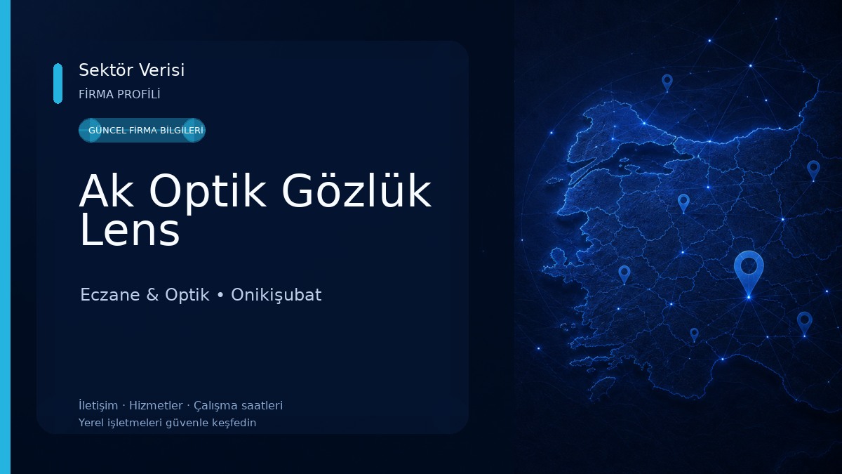 Ak Optik Gözlük Lens Eczane & Optik
