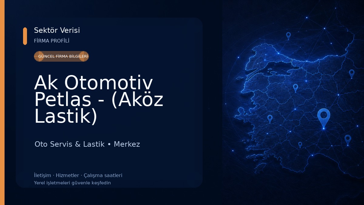 Ak Otomotiv Petlas - (Aköz Lastik) Oto Servis & Lastik