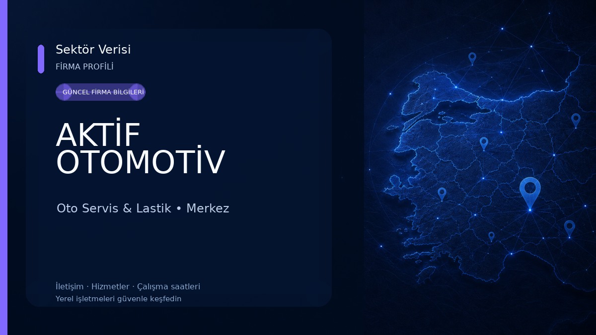 AKTİF OTOMOTİV Oto Servis & Lastik
