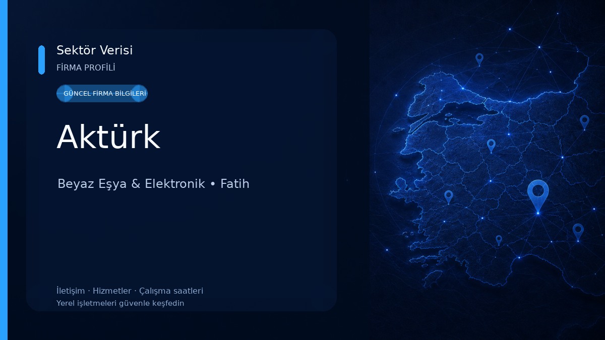Aktürk Beyaz Eşya & Elektronik