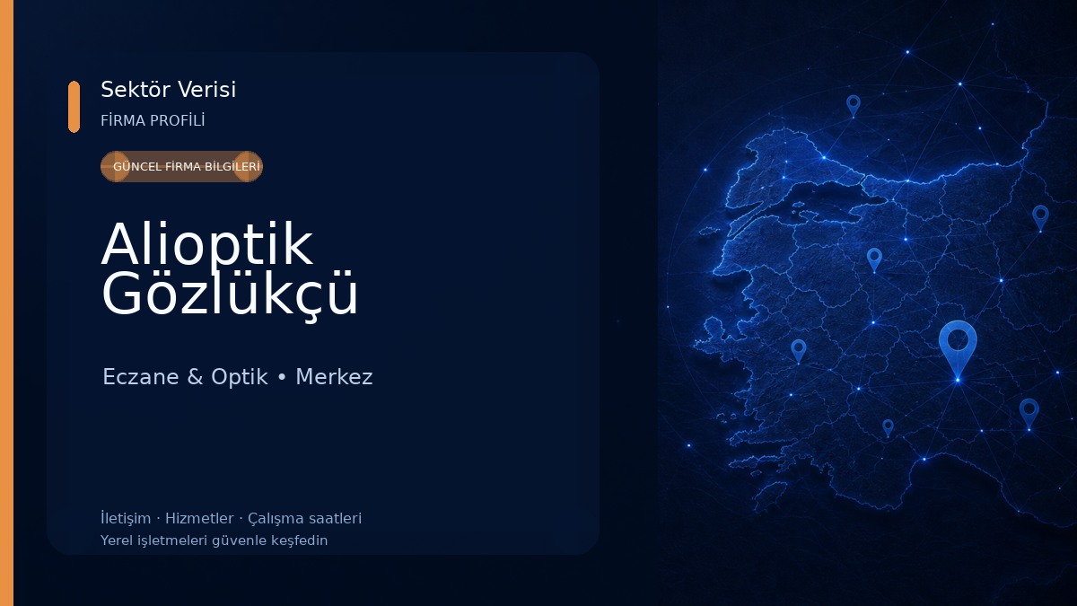Alioptik Gözlükçü Eczane & Optik