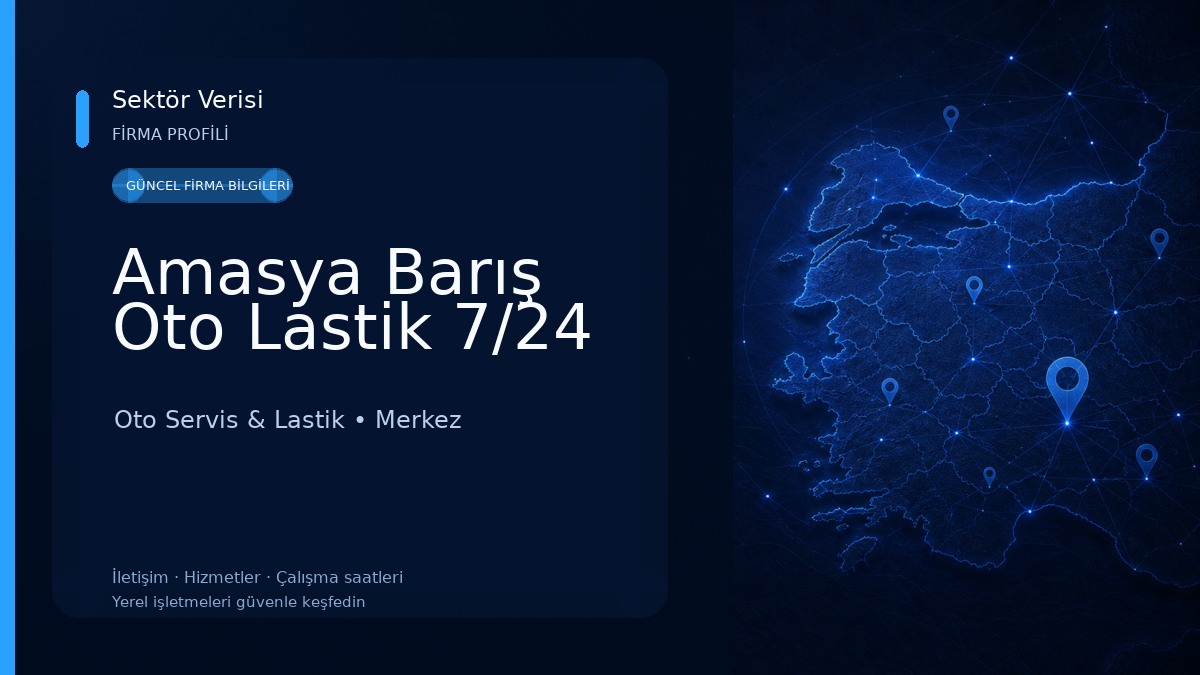 Amasya Barış Oto Lastik 7/24 