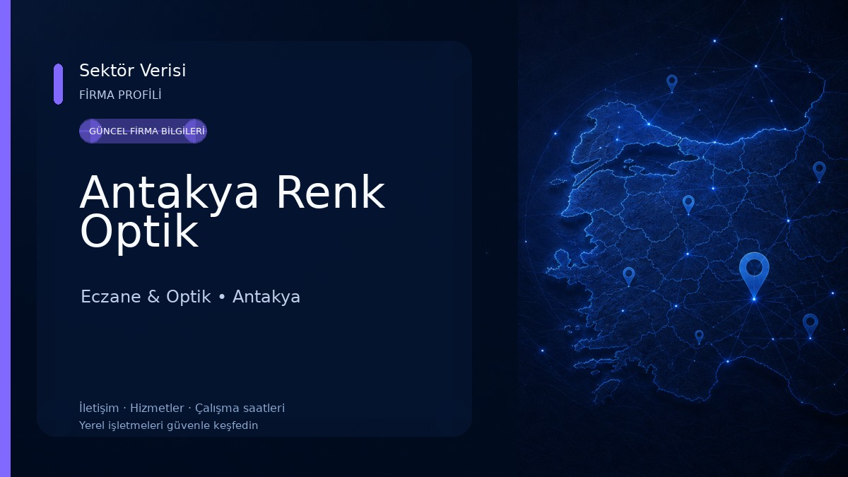Antakya Renk Optik Eczane & Optik