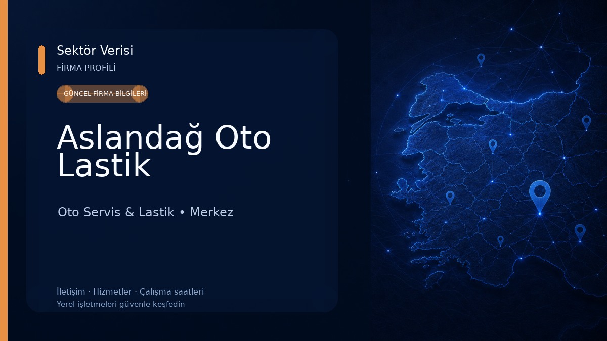 Aslandağ Oto Lastik Oto Servis & Lastik