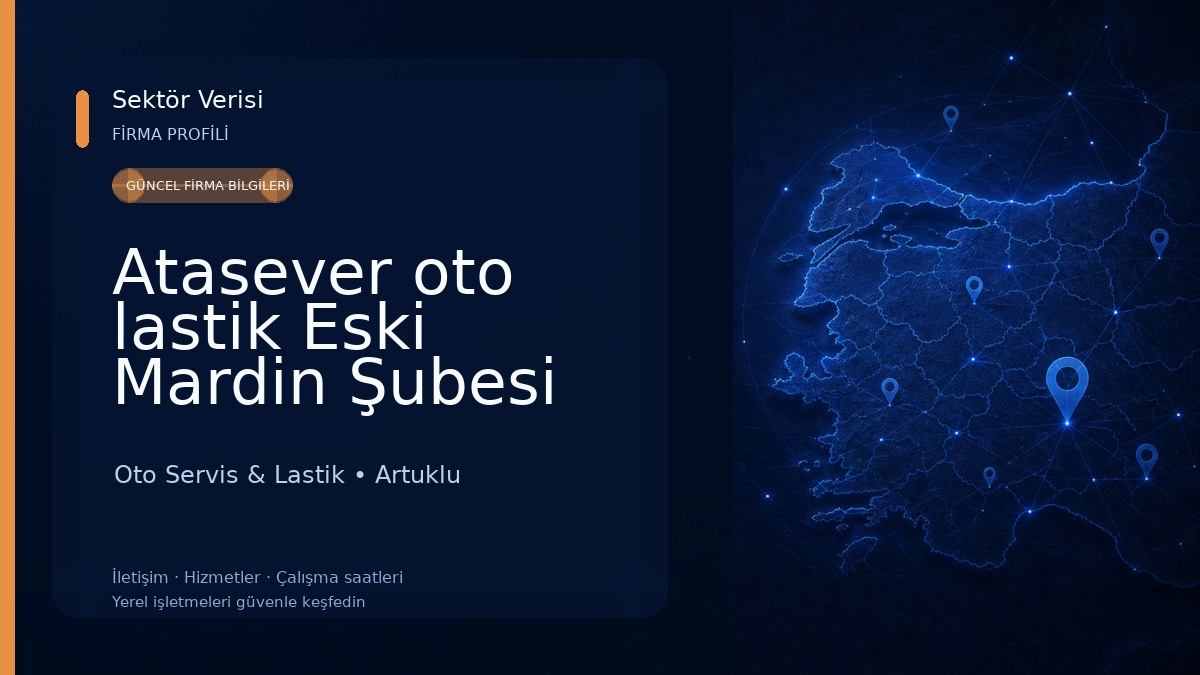 Atasever oto lastik Eski Mardin Şubesi Oto Servis & Lastik