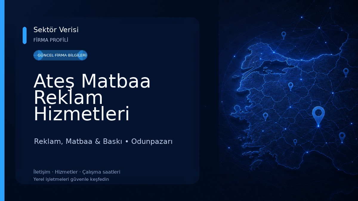 Ateş Matbaa Reklam Hizmetleri 