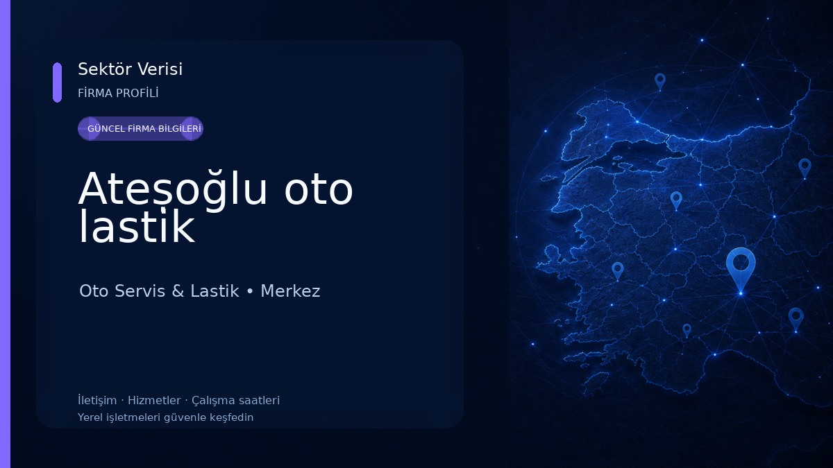 Ateṣoğlu oto lastik Oto Servis & Lastik