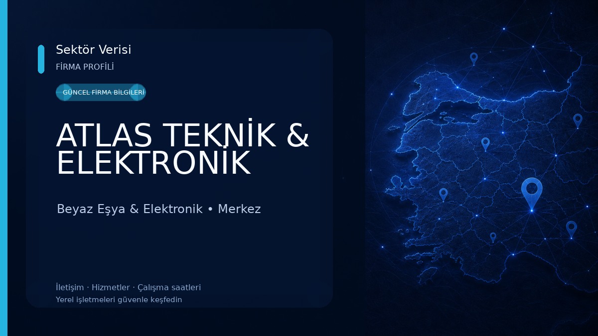 ATLAS TEKNİK & ELEKTRONİK 