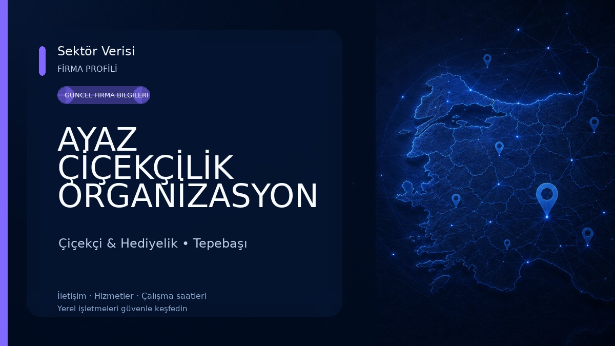 AYAZ ÇİÇEKÇİLİK ORGANİZASYON Çiçekçi & Hediyelik