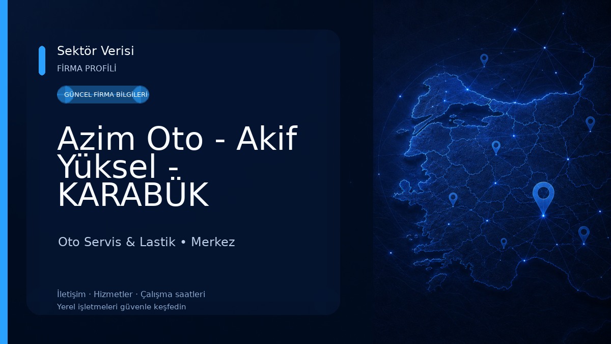 Azim Oto - Akif Yüksel - KARABÜK 