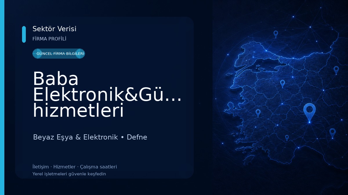 Baba Elektronik&Güvenlik hizmetleri Beyaz Eşya & Elektronik