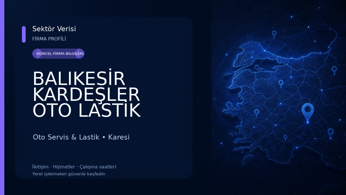 BALIKESİR KARDEŞLER OTO LASTİK Oto Servis & Lastik