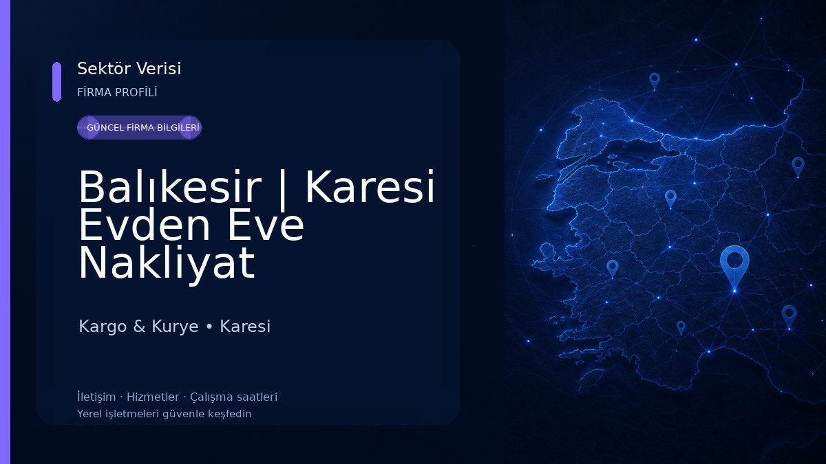 Balıkesir | Karesi Evden Eve Nakliyat Kargo & Kurye