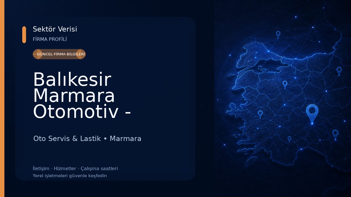 Balıkesir Marmara Otomotiv - Marmoto Oto Servis & Lastik