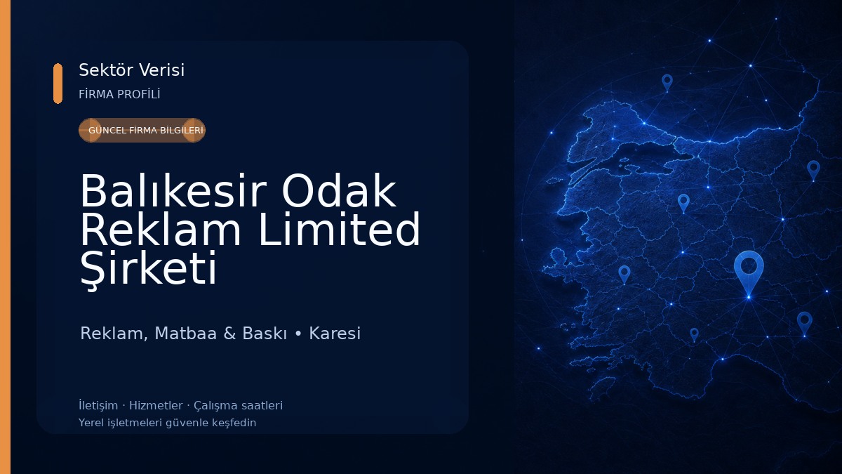 Balıkesir Odak Reklam Limited Şirketi Reklam, Matbaa & Baskı