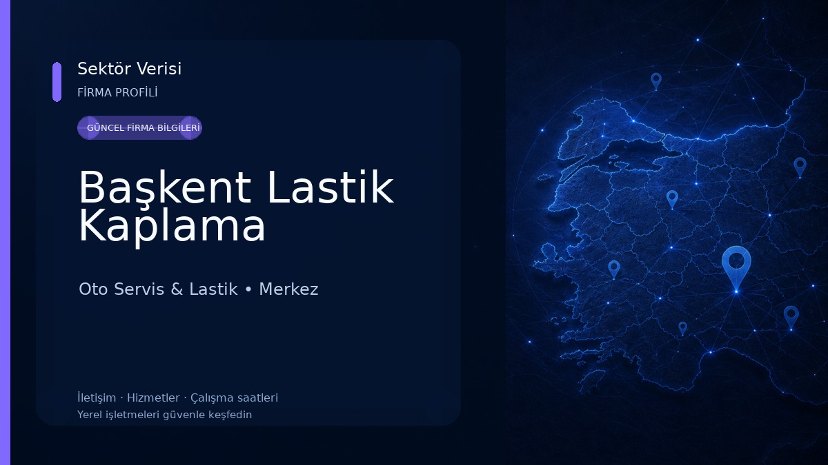 Başkent Lastik Kaplama Oto Servis & Lastik