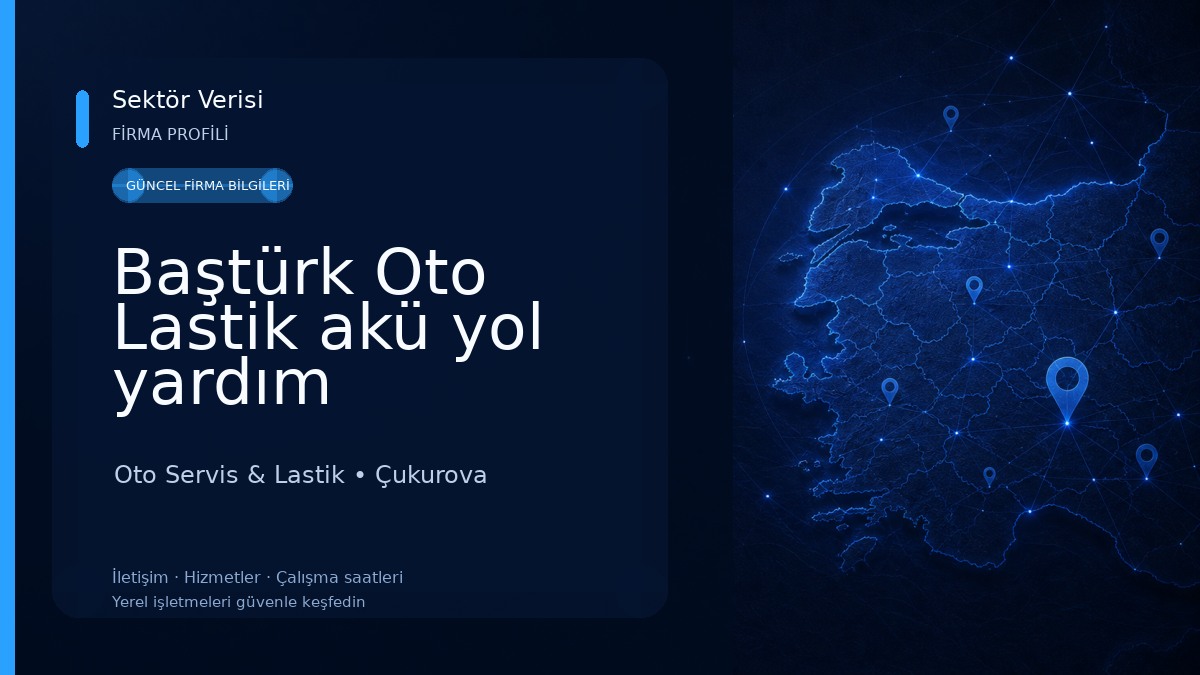 Baştürk Oto Lastik akü yol yardım Oto Servis & Lastik