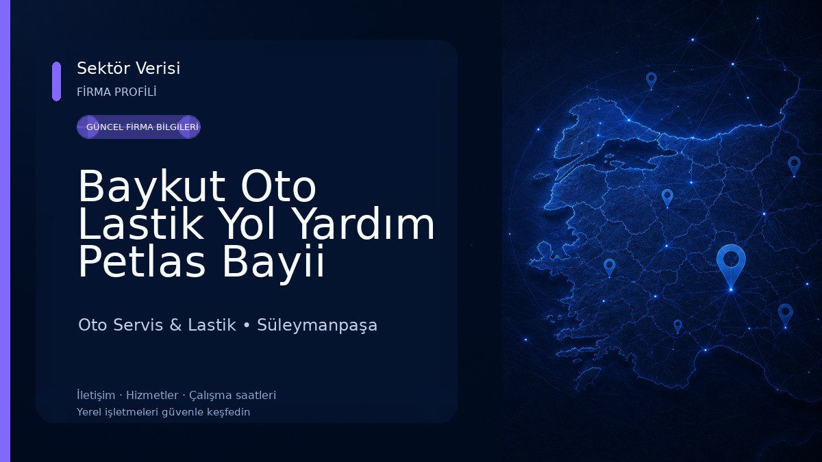 Baykut Oto Lastik Yol Yardım Petlas Bayii Oto Servis & Lastik