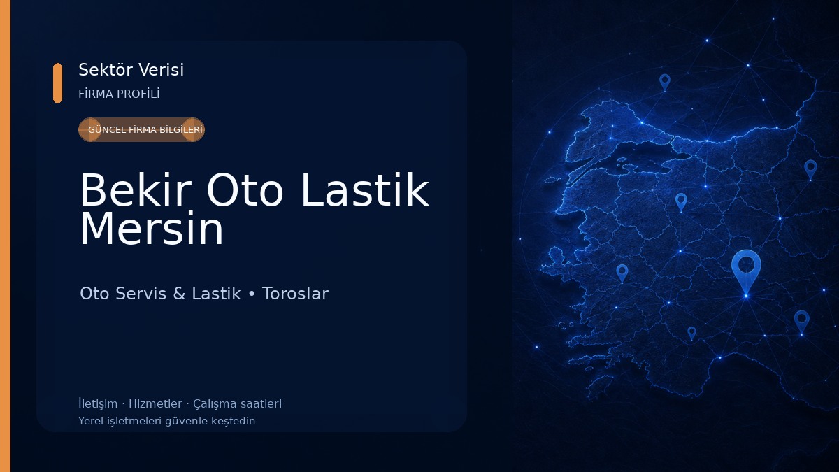 Bekir Oto Lastik Mersin Oto Servis & Lastik
