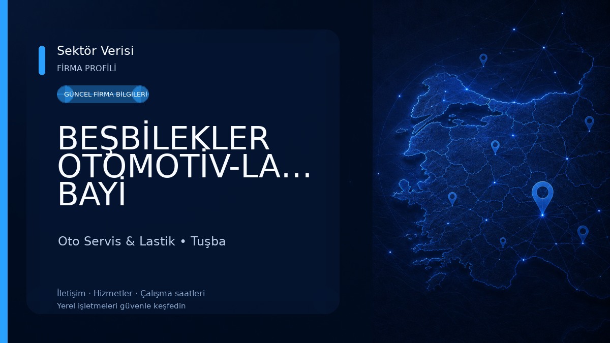BEŞBİLEKLER OTOMOTİV-LASSA BAYİ Oto Servis & Lastik