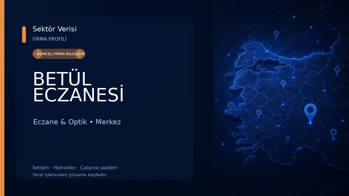BETÜL ECZANESİ Eczane & Optik