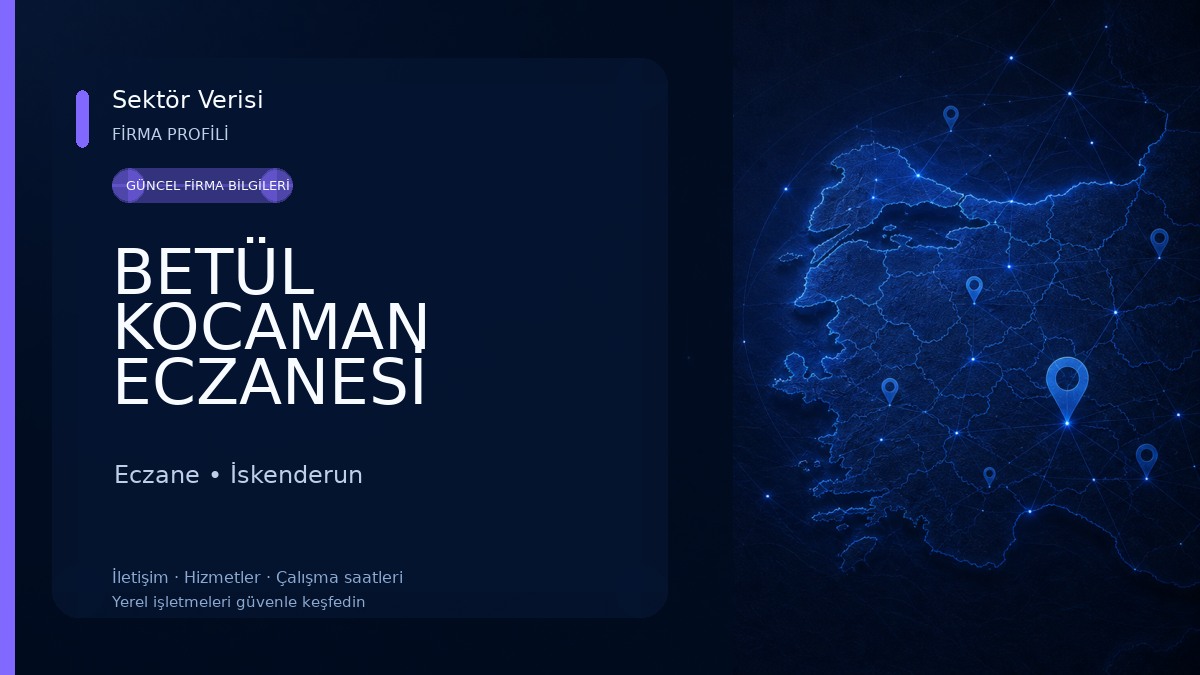 BETÜL KOCAMAN ECZANESİ Eczane