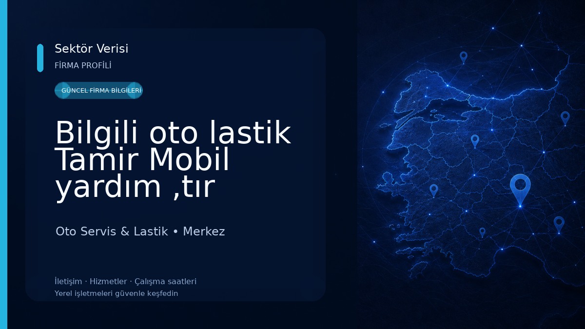 Bilgili oto lastik Tamir Mobil yardım ,tır yıkama ve oto yıkama. Oto Servis & Lastik