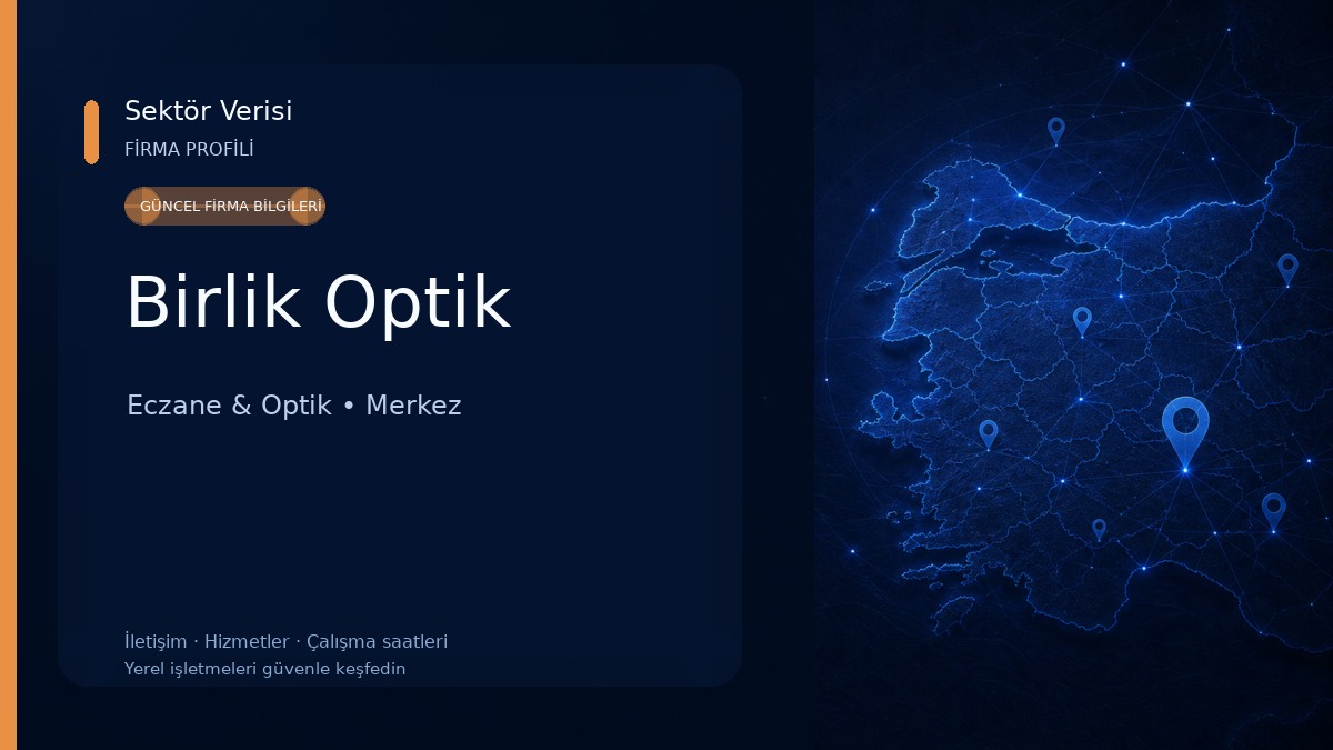 Birlik Optik Eczane & Optik