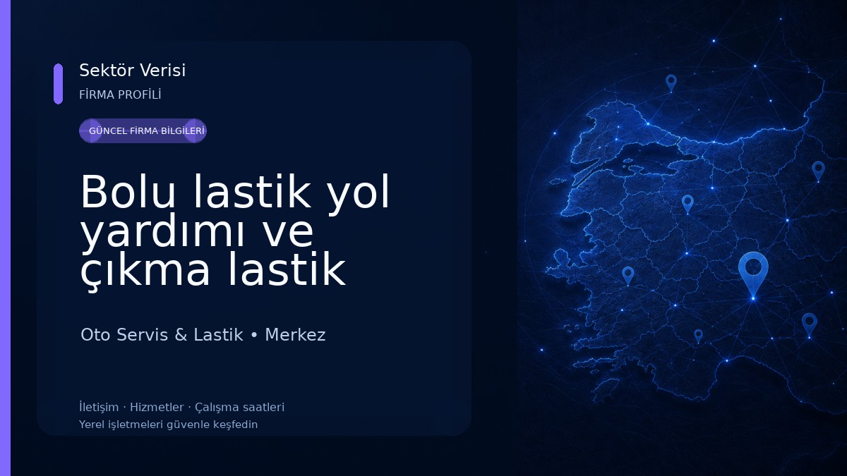 Bolu lastik yol yardımı ve çıkma lastik satışı mobil lastikçi açık lastikçi Oto Servis & Lastik