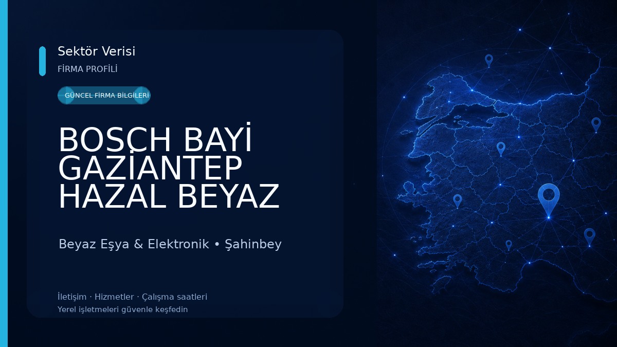 BOSCH BAYİ GAZİANTEP HAZAL BEYAZ EŞYA Beyaz Eşya & Elektronik
