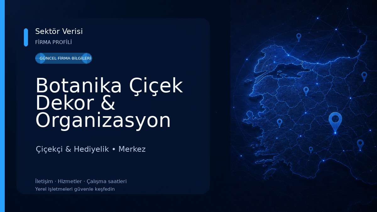 Botanika Çiçek Dekor & Organizasyon Çiçekçi & Hediyelik