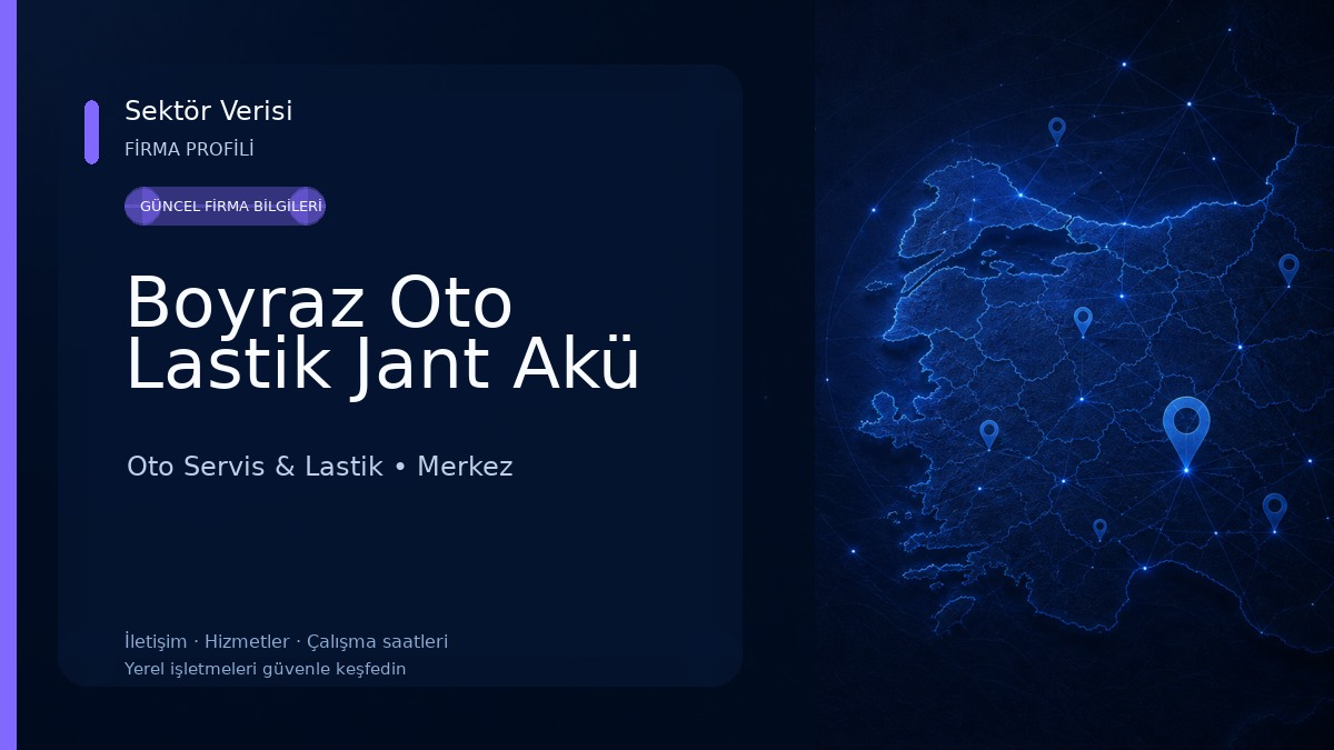 Boyraz Oto Lastik Jant Akü Oto Servis & Lastik