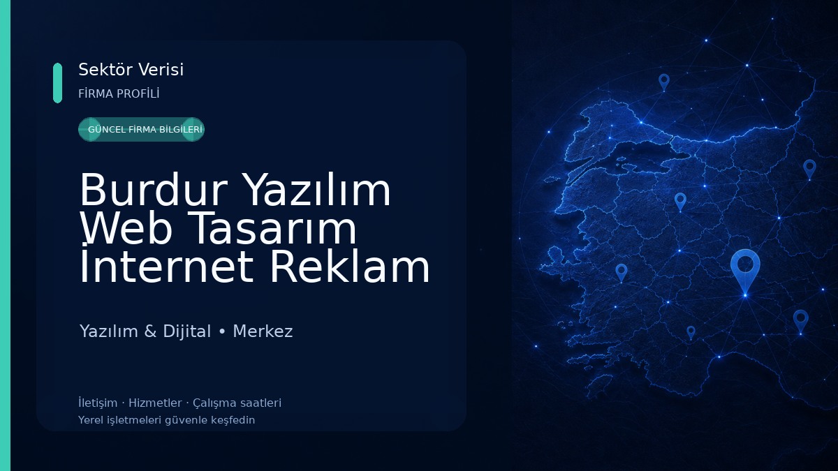 Burdur Yazılım Web Tasarım İnternet Reklam Yazılım & Dijital