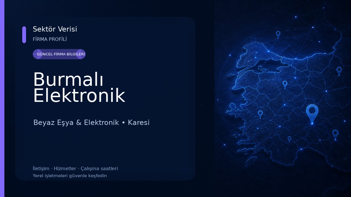 Burmalı Elektronik Beyaz Eşya & Elektronik