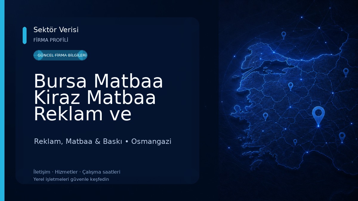 Bursa Matbaa Kiraz Matbaa Reklam ve Tanıtım Hizmetleri 