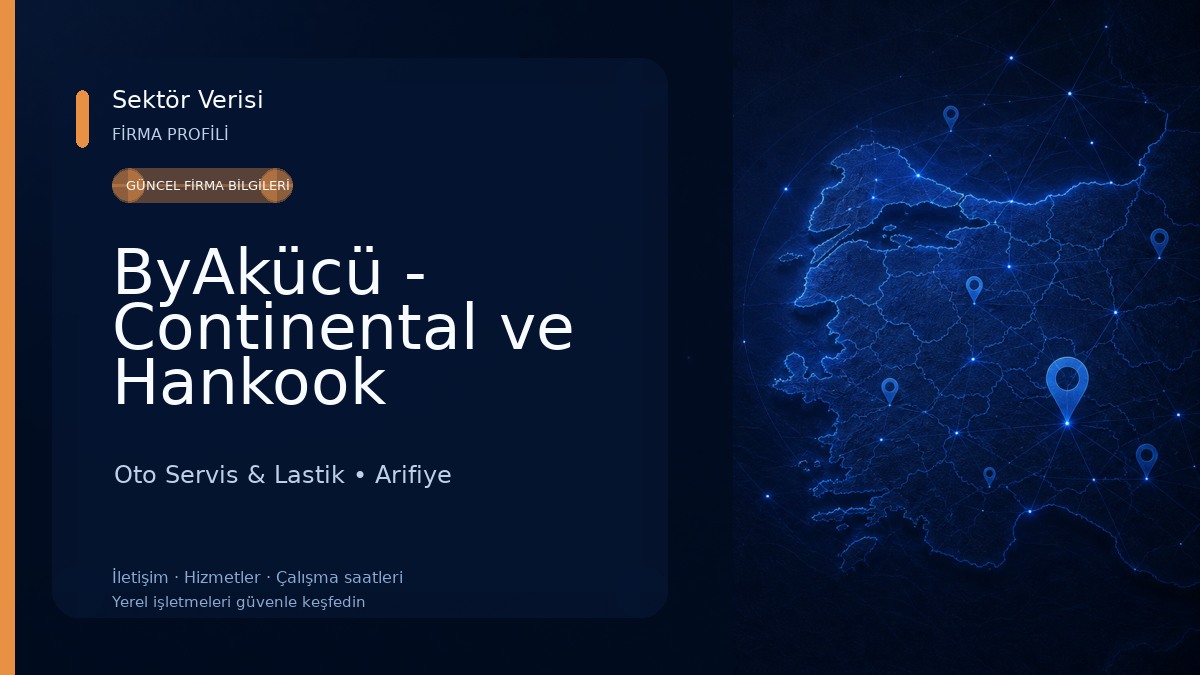 ByAkücü - Continental ve Hankook Sakarya Lastik ve Varta Akü Oto Servis & Lastik