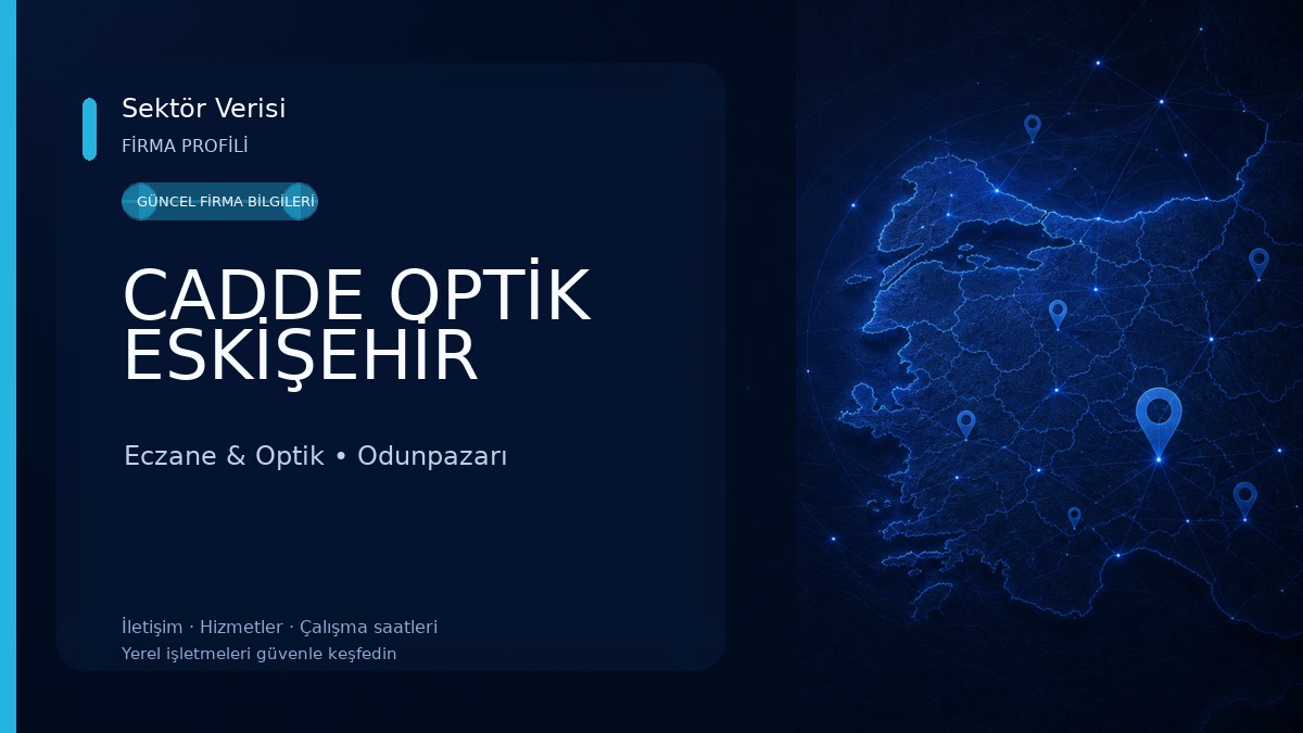 CADDE OPTİK ESKİŞEHİR Eczane & Optik